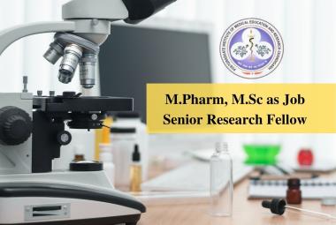 Opportunity for M.Pharm, M.Sc as Senior Research Fellow at PGIMER