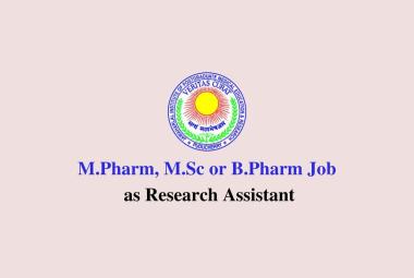 Opportunity for M.Pharm, M.Sc or B.Pharm as Research Assistant at JIPMER