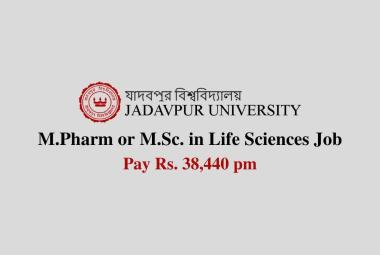Vacancy for M.Pharm, M.Sc as Project Associate at Jadavpur University
