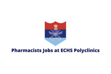 Vacancy for Pharmacists at ECHS Polyclinics