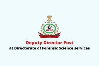 Applications are invited for a post of Deputy Director at Directorate of Forensic Science services