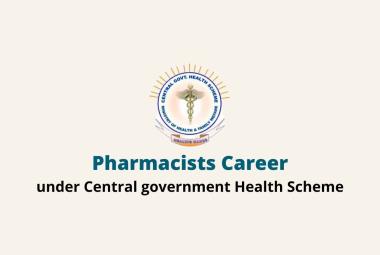 Job for Pharmacists under Central government Health Scheme