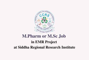 M.Pharm or M.Sc Job in EMR Project at Siddha Regional Research Institute