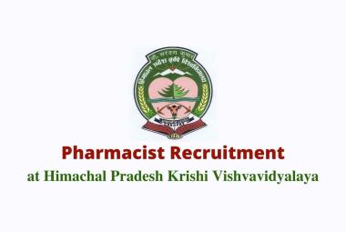 Vacancy for Pharmacist at Himachal Pradesh Krishi Vishvavidyalaya