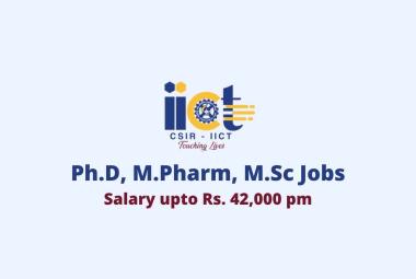 Walk in interview Ph.D, M.Pharm, M.Sc as Project Associate at IICT