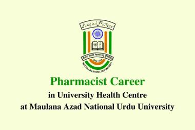 Job for Pharmacist in Maulana Azad National Urdu University