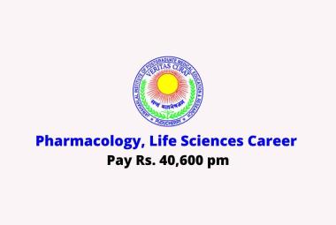 Job for Pharmacology, Life Sciences at JIPMER