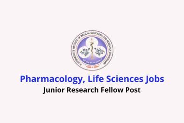 Job for Pharmacology, Life Sciences at PGIMER