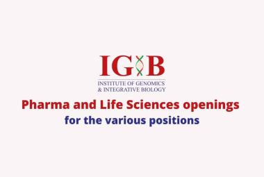 Pharma and Life Sciences openings for the various positions at IGIB