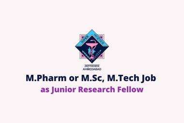 Vacancy for M.Pharm or M.Sc, M.Tech as Junior Research Fellow at NIPER