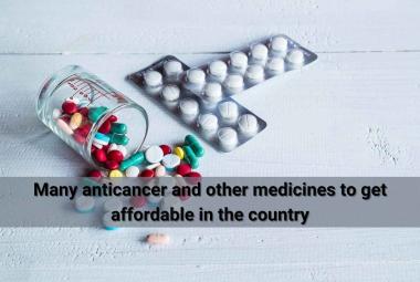 Many anticancer and other medicines to get affordable in the country
