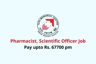 Online applications are invited for post of Pharmacists, Scientific Officer at Tata Memorial Centre