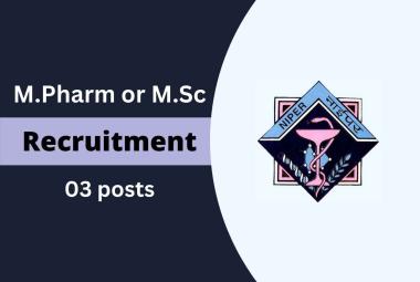 Opportunity for M.Pharm or M.Sc to Join NIPER