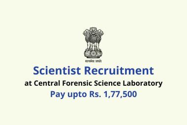 Opportunity for Scientist to work at Central Forensic Science Laboratory