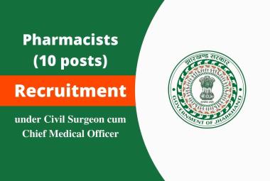 Civil Surgeon cum Chief Medical Officer Pharmacist Recruitment