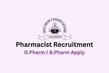 Vacancy for Pharmacist at Malabar Cancer Centre