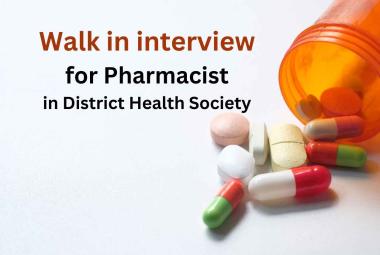 Walk in interview for Pharmacist in District Health Society