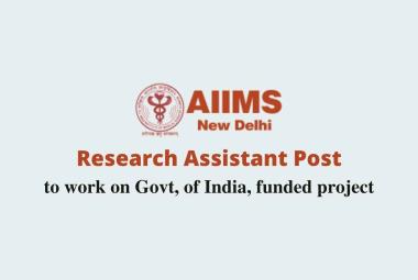 Applications are invited for a post of Research Assistant at AIIMS
