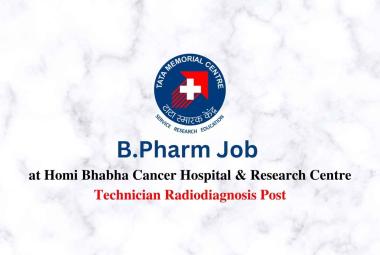 B.Pharm Job at Homi Bhabha Cancer Hospital & Research Centre