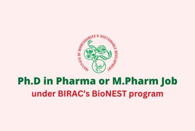 Career for Ph.D in Pharma or M.Pharm under BIRAC’s BioNEST program at IBSD