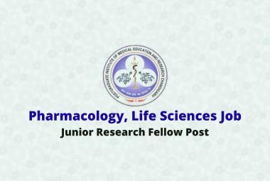 Job for Pharmacology, Life Sciences at PGIMER