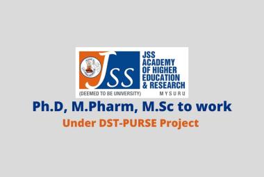 Job for Ph.D, M.Pharm, M.Sc to work in JSS University