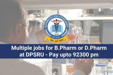 Multiple jobs for B.Pharm or D.Pharm at DPSRU