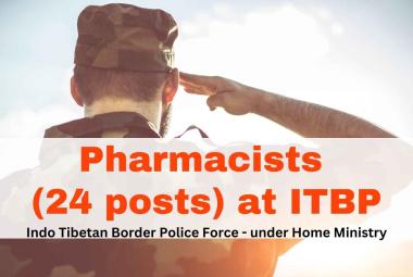 Job Openings for Pharmacists (24 posts) at ITBP