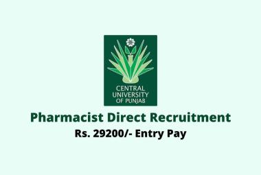 Pharmacist Direct Recruitment at Central University of Punjab