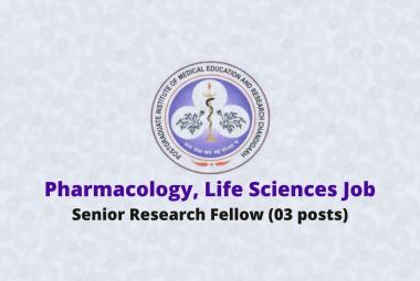 Pharmacology, Life Sciences Job at PGIMER
