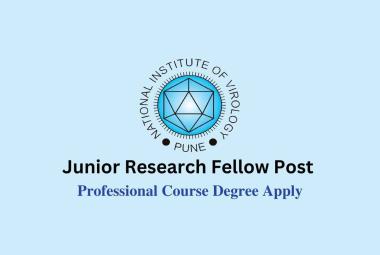 Vacancy for Junior Research Fellow at National Institute of Virology