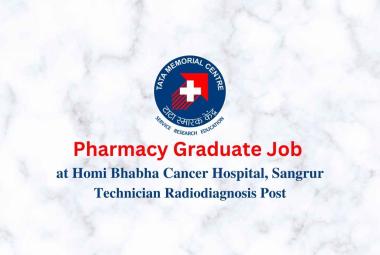 Walk in for Pharmacy Graduate at Homi Bhabha Cancer Hospital