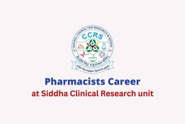 Career for Pharmacists at Siddha Clinical Research unit