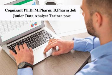 Cognizant Ph.D, M.Pharm, B.Pharm Job