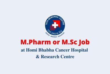 M.Pharm or M.Sc Job at Tata Memorial Centre