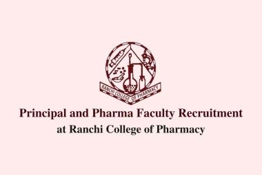 Principal and Pharma Faculty Recruitment at Ranchi College of Pharmacy