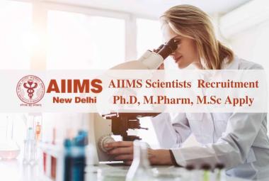 Recruitment for Scientists at AIIMS
