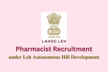 Career for Pharmacist under Leh Autonomous Hill Development