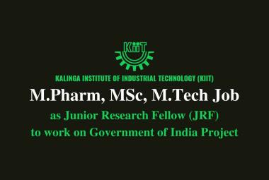 Job for M.Pharm, MSc, M.Tech as JRF at KIIT