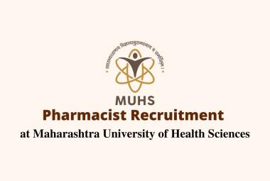 Job for Pharmacist at Maharashtra University of Health Sciences