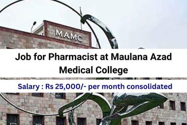 Job for Pharmacist at Maulana Azad Medical College