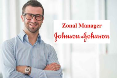 Johnson & Johnson looking for Zonal Manager