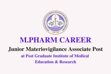 Opportunity for M.Pharm as Junior Materiovigilance Associate at PGIMER