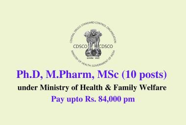 Career for Ph.D, M.Pharm, MSc to work at CDSCO