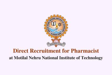 Direct recruitment for Pharmacist at MNNIT