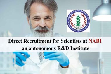Direct Recruitment for Scientists at NABI an autonomous R&D Institute