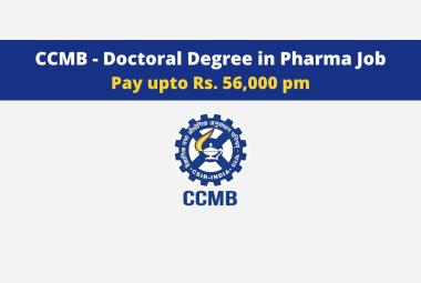CCMB Doctoral Degree in Pharma Job