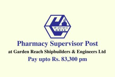 Job for Pharmacy Supervisor at GRSE