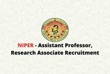 NIPER Assistant Professor, Research Associate Recruitment