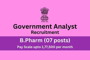 Opportunity for B.Pharm as Government Analyst (7 posts) under Public Health and Family Welfare Department
